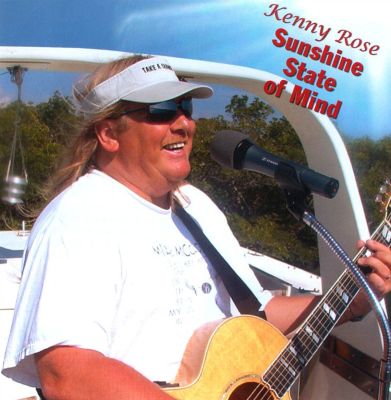 Kenny Rose: Sunshine State Of... Tracks & Reviews | AllMusic