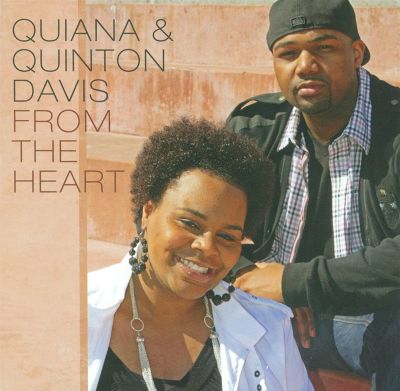 Quintel Davis From the Heart - Quiana Davis, Quinton Davis |... | AllMusic