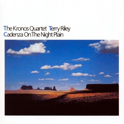 Terry Riley: Cadenza on the Night Plain