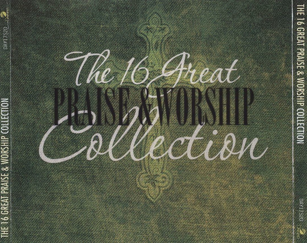 The 16 Great Praise & Worship Collection - Var... | AllMusic