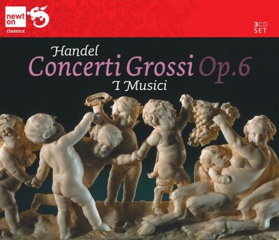 Handel: Concerti Grossi, Op. 6