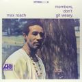 Max Roach: Members, Don't Git Tracks & Reviews | AllMusic