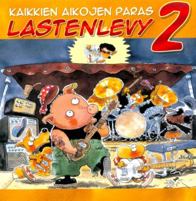 Kaikkien Aikojen Paras Lastenlevy, Vol. 2