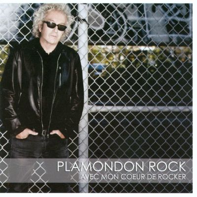 Plamondon Rock: Avec Mon Coeur De Rocker