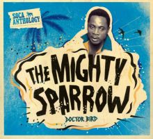 Doctor Bird: Soca Anthology