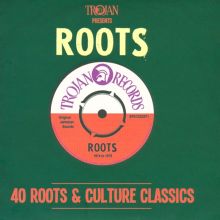 Trojan Presents: Roots - 40 Roots & Culture Classics