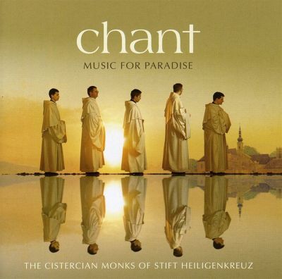 Chant: Music for Paradise