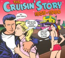 The Cruisin' Story 1955-1960