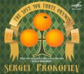 Sergei Prokofiev: The Love for Three Oranges