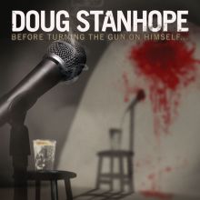 Album cover for Before Turning the Gun on Himself... by Doug Stanhope