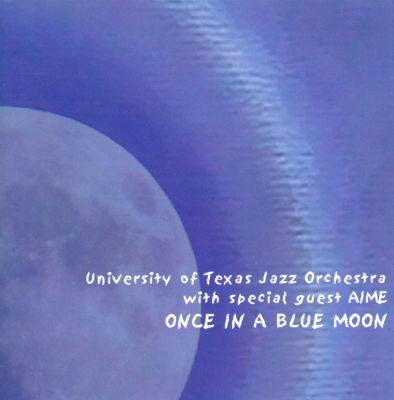 Once In A Blue Moon