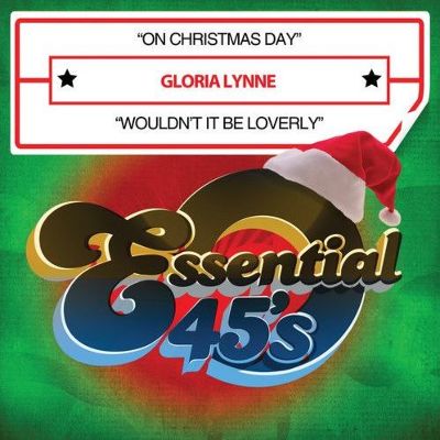 On Christmas Day/Wouldn't It Be Loverly