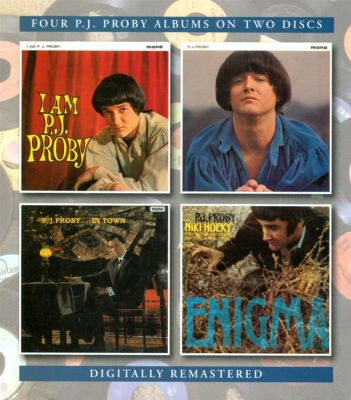 I Am P.J. Proby/P.J. Proby/In Town/Enigma
