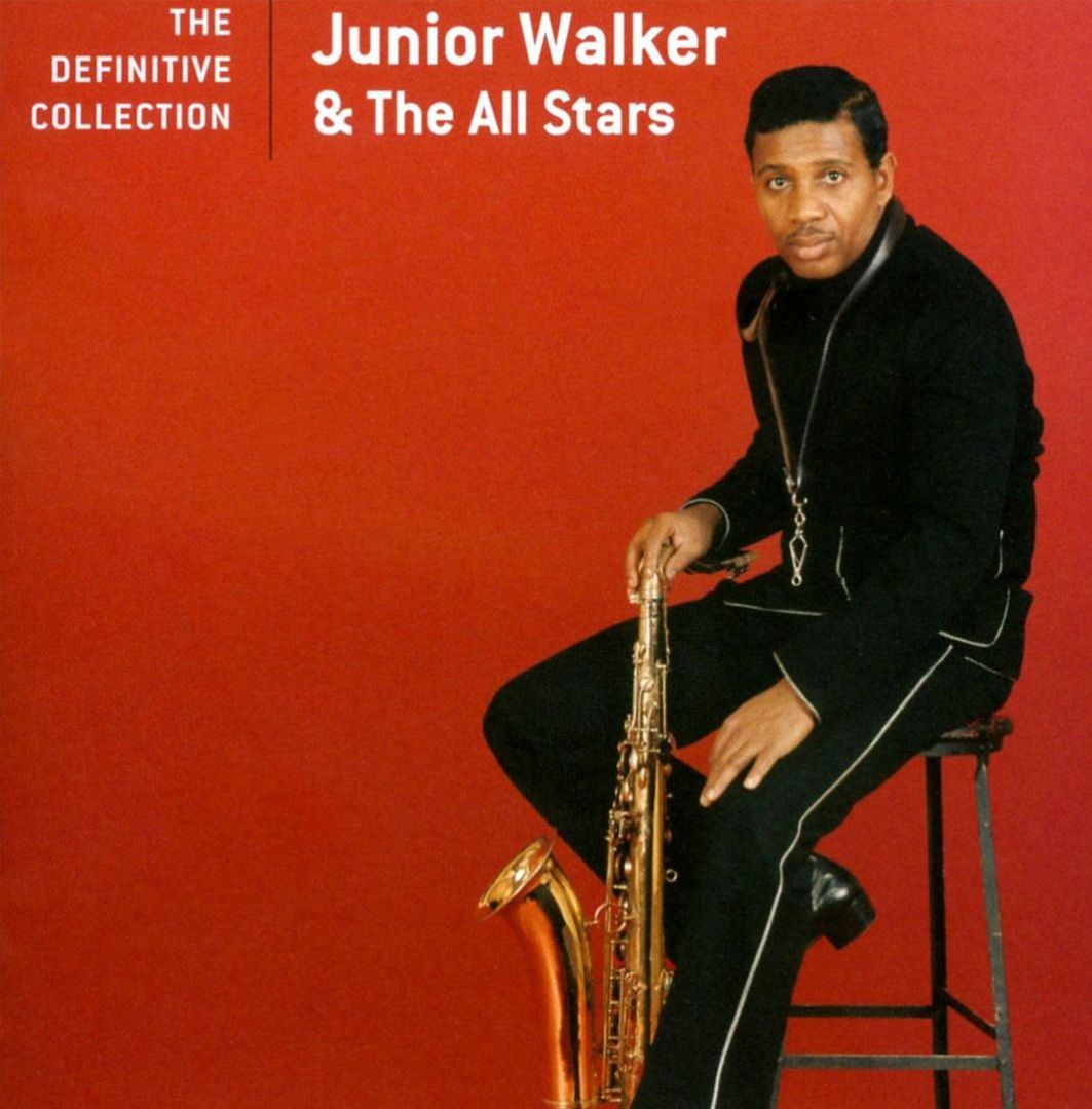 The Definitive Collection Junior Walker Th AllMusic the-definitive-collection-junior-walker-th-allmusic