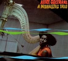 Alice Coltrane — Biography, Discography, Albums & Expert Reviews