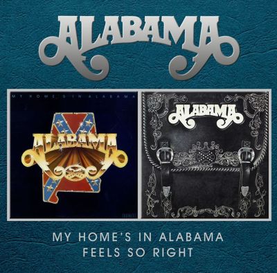 My Home's in Alabama/Feels So Right