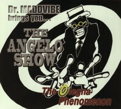 The Angelo Show: The Olegna Phenomenon