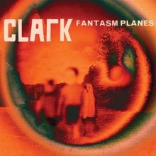 Clark — Biography, Discography, Albums & Expert Reviews | AllMusic