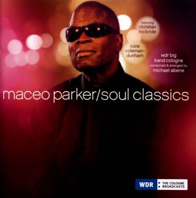 Soul Classics - Maceo Parker | Album | AllMusic