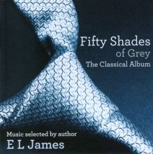 Fifty Shades of Grey: The Classical Album