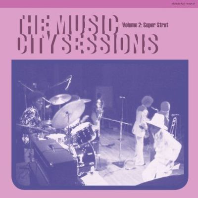 The Music City Sessions, Vol. 2: Super Strut