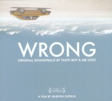 Wrong [Original Motion Picture Soundtrack]
