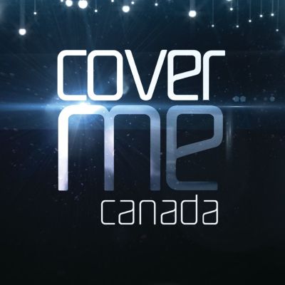 The Cover Me Canada Collection