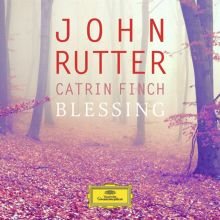 Album cover for Blessing by Catrin Finch / John Rutter