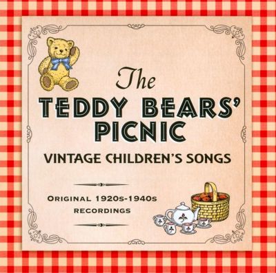 The Teddy Bears' Picnic: Vintage Children's Songs