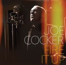 Album cover for Fire It Up by Joe Cocker