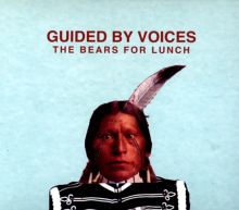 Album cover for The Bears for Lunch by Guided by Voices