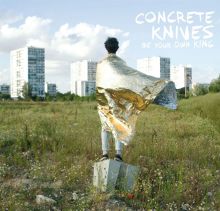 Album cover for Be Your Own King by Concrete Knives