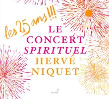 Album cover for Le Concert Spirituel: Les 25 Ans!!! by Le Concert Spirituel Orchestra & Chorus / Hervé Niquet
