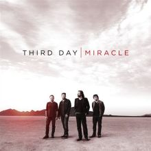 Album cover for Miracle by Third Day