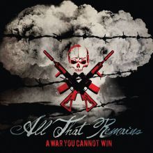 Album cover for A War You Cannot Win by All That Remains