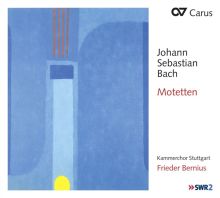 Album cover for Bach: Motets, BWV 225-230 by Kammerchor Stuttgart / Frieder Bernius