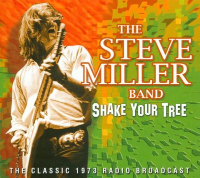 Shake Your Tree: The Classic 1973 Radio Broadcast