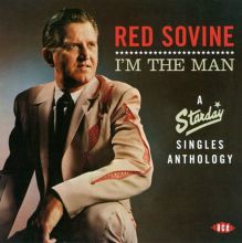 Album cover for I'm the Man: A Starday Singles Anthology 1960-71 by Red Sovine