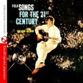 Folk Songs for the 21st Century