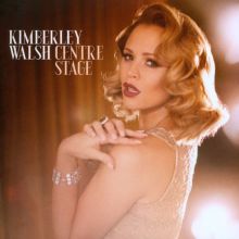 Album cover for Centre Stage by Kimberley Walsh