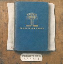 Album cover for Pedestrian Verse by Frightened Rabbit