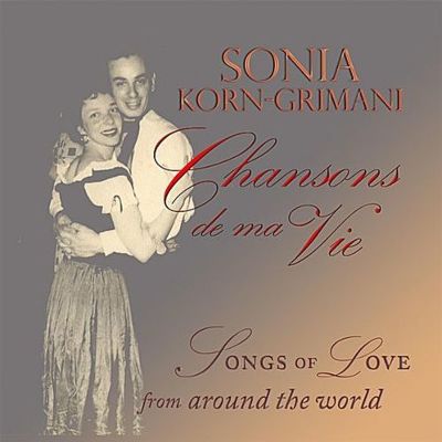 Chansons De Ma Vie: Songs of Love from Around the World