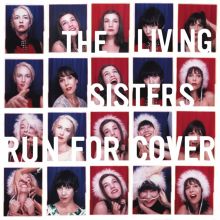 Album cover for Run for Cover by Living Sisters