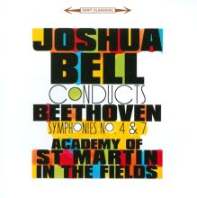 Album cover for Joshua Bell Conducts Beethoven Symphonies Nos. 4 & 7