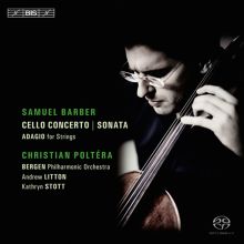 Album cover for Barber: Cello Concerto; Sonata; Adagio for Strings by Christian Poltéra / Andrew Litton / Bergen Philharmonic Orchestra / Kathryn Stott
