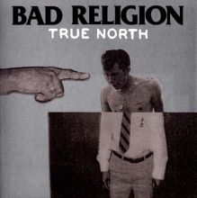 Album cover for True North by Bad Religion