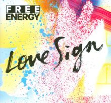 Album cover for Love Sign by Free Energy