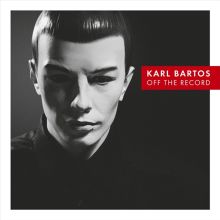 Album cover for Off the Record by Karl Bartos