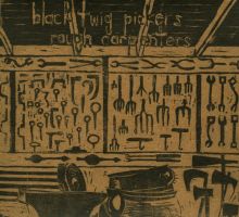 Album cover for Rough Carpenters by The Black Twig Pickers