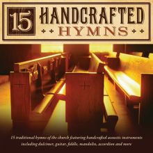 15 Handcrafted Hymns